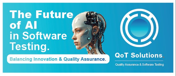 QoT Solutions | Balancing Innovation & Quality Assurance